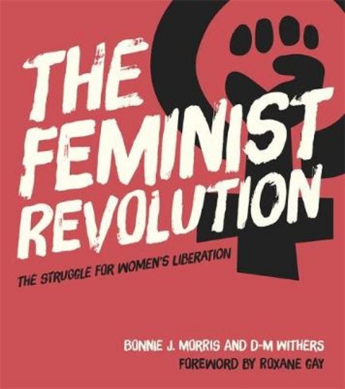 Picture of Feminist Revolution: The Struggle for Women's Liberation