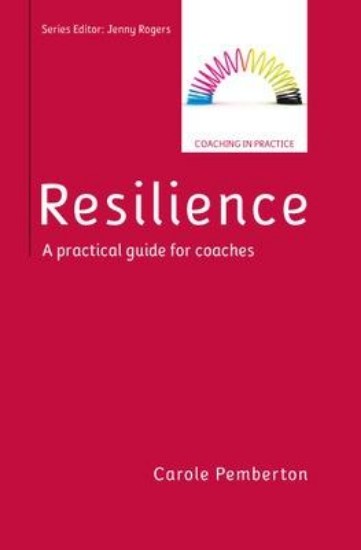 Picture of Resilience: A Practical Guide for Coaches