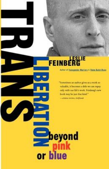 Picture of Trans Liberation: Beyond Pink or Blue