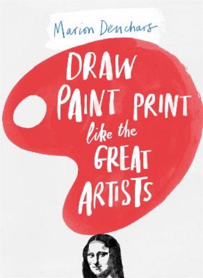 Picture of Draw, Paint, Print Like the Great Artists