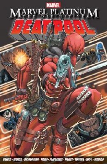 Picture of Marvel Platinum: The Definitive Deadpool