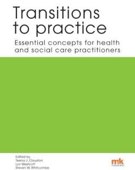 Picture of Transitions to practice: Essential concepts for health and social care professions