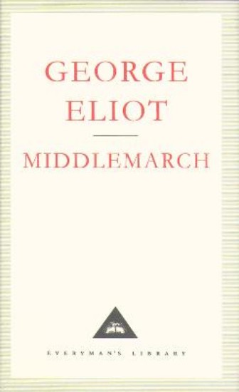 Picture of Middlemarch: A Study of Provinicial Life