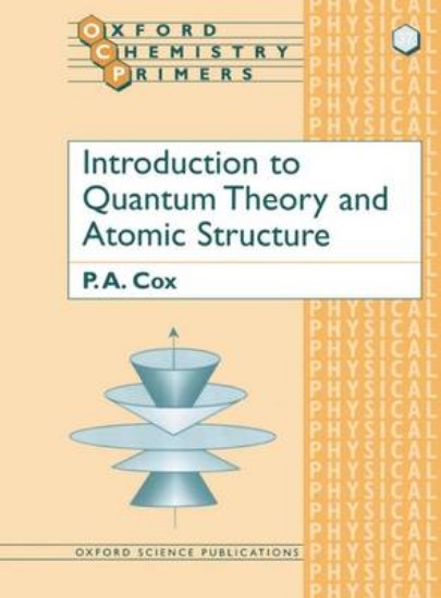 Picture of Introduction to Quantum Theory and Atomic Structure