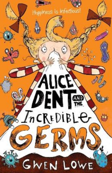 Picture of Alice Dent and the Incredible Germs