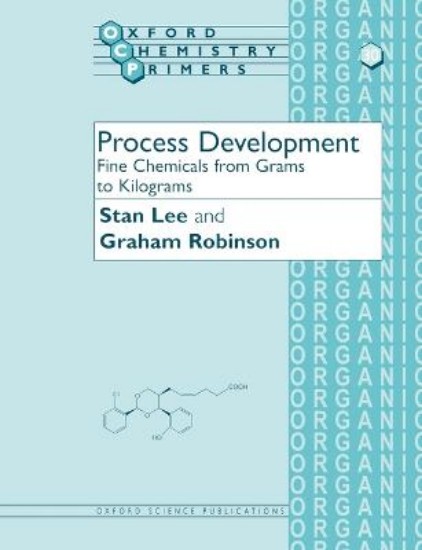 Picture of Process Development: Fine Chemicals from Grams to Kilograms