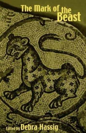 Picture of Mark of the Beast: The Medieval Bestiary in Art, Life, and Literature