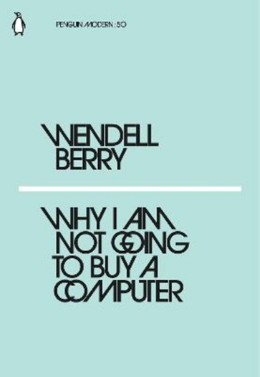 Picture of Why I Am Not Going to Buy a Computer No 50