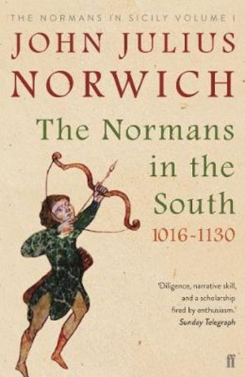 Picture of Normans in the South, 1016-1130: The Normans in Sicily Volume I