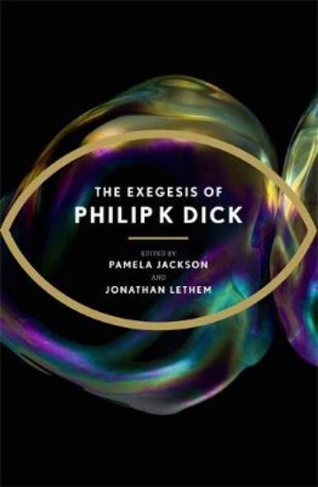 Picture of Exegesis of Philip K Dick