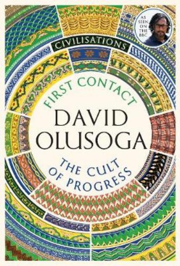 Picture of Civilisations: First Contact / The Cult of Progress