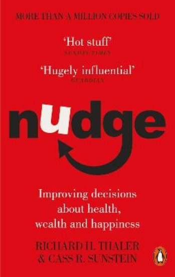 Picture of Nudge: Improving Decisions About Health, Wealth and Happiness