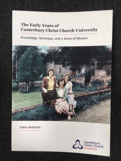Picture of Early Years of Canterbury Christ Church University: Knowledge, Technique and a Sense of Mission