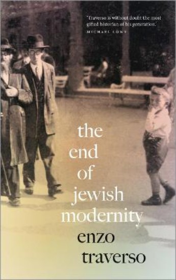 Picture of End of Jewish Modernity