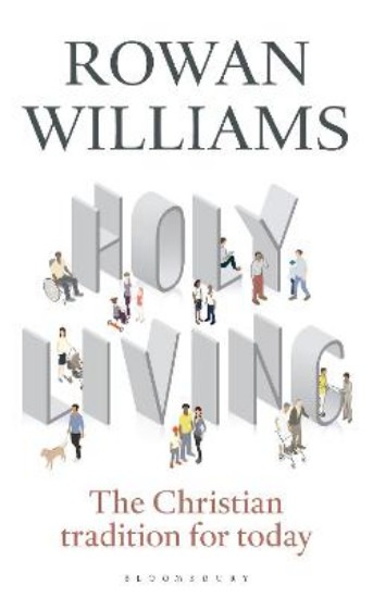 Picture of Holy Living: The Christian Tradition for Today
