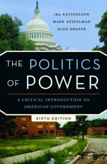 Picture of Politics of Power: A Critical Introduction to American Government