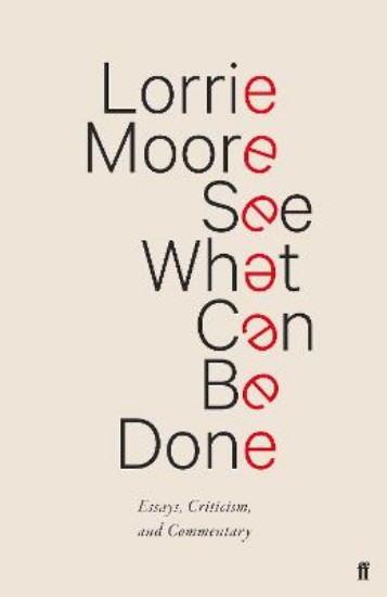 Picture of See What Can Be Done: Essays, Criticism, and Commentary