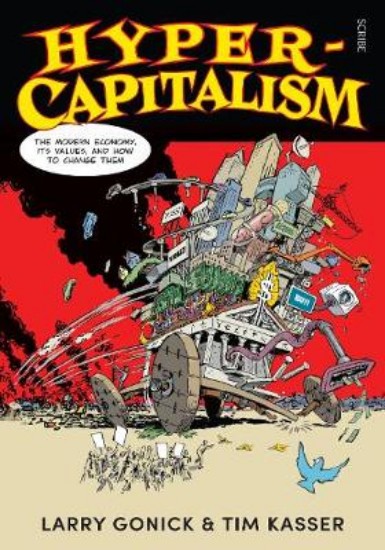 Picture of Hyper-Capitalism: the modern economy, its values, and how to change them