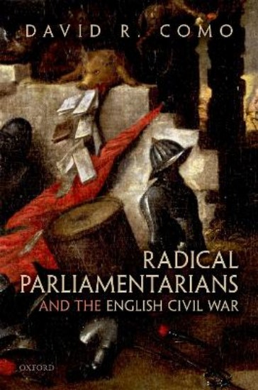 Picture of Radical Parliamentarians and the English Civil War