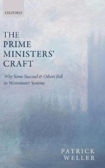 Picture of Prime Ministers' Craft: Why Some Succeed and Others Fail in Westminster Systems