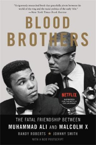 Picture of Blood Brothers: The Fatal Friendship Between Muhammad Ali and Malcolm X