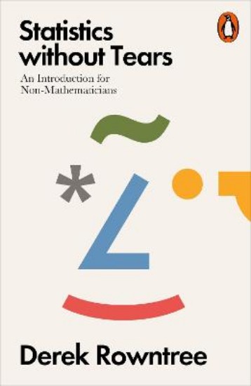 Picture of Statistics without Tears: An Introduction for Non-Mathematicians