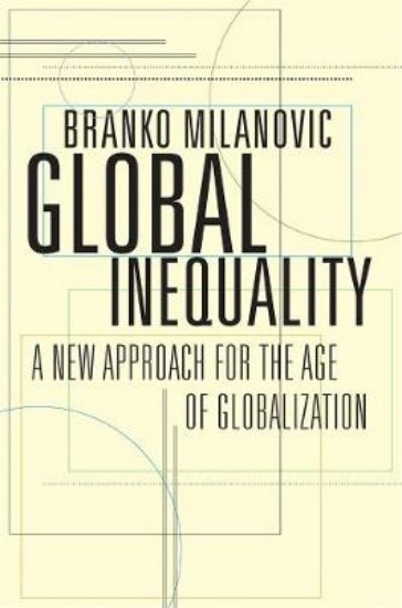 Picture of Global Inequality: A New Approach for the Age of Globalization
