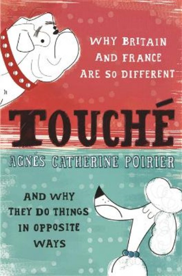 Picture of Touche: A French Woman's Take on the English