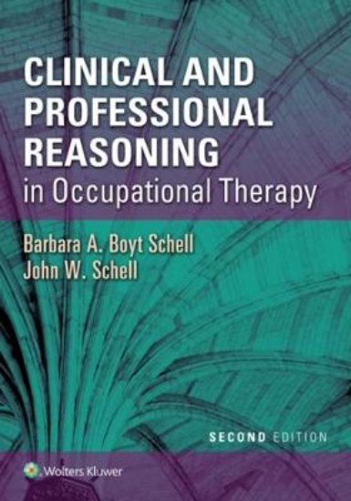 Picture of Clinical and Professional Reasoning in Occupational Therapy