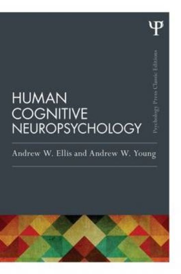 Picture of Human Cognitive Neuropsychology (Classic Edition)