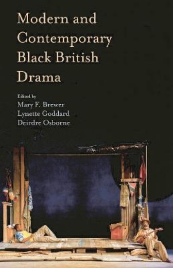 Picture of Modern and Contemporary Black British Drama