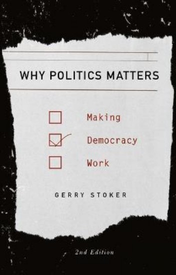 Picture of Why Politics Matters: Making Democracy Work 2ed