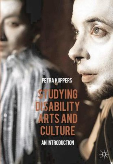 Picture of Studying Disability Arts and Culture: An Introduction