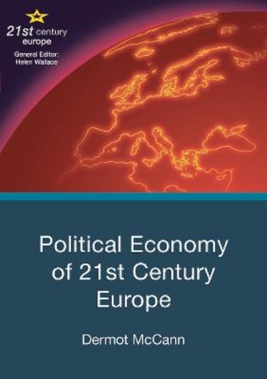 Picture of Political Economy of 21st Century Europe