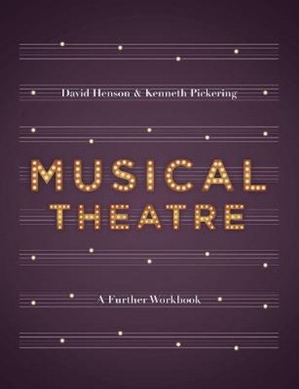 Picture of Musical Theatre: A Workbook for Further Study