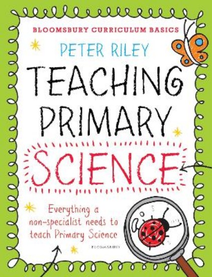 Picture of Bloomsbury Curriculum Basics: Teaching Primary Science