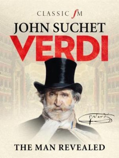 Picture of Verdi: The Man Revealed