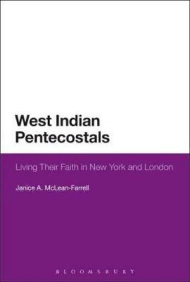 Picture of West Indian Pentecostals: Living Their Faith in New York and London