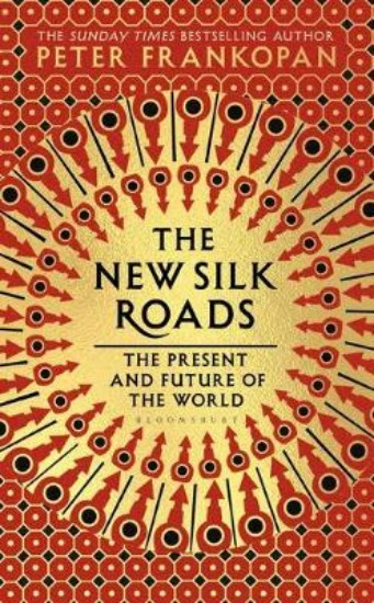 Picture of New Silk Roads: The Present and Future of the World