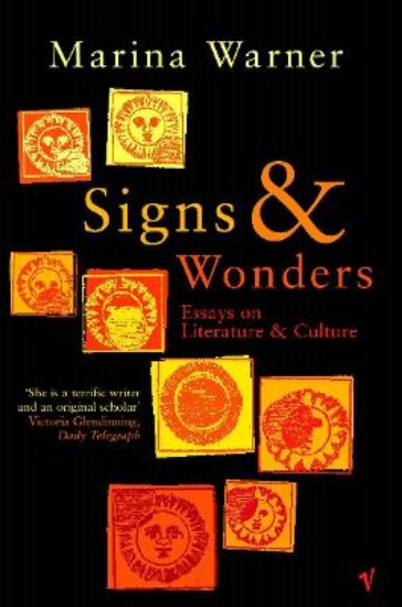 Picture of Signs & Wonders: Essays on Literature and Culture