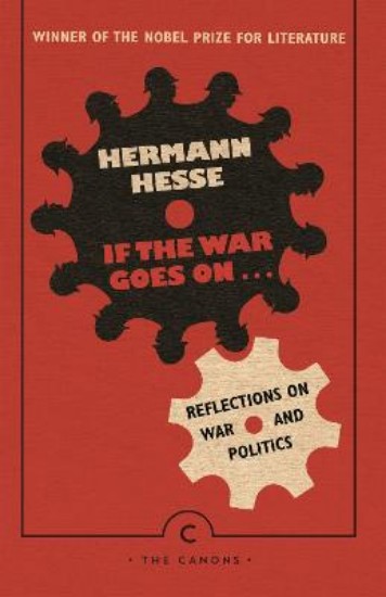 Picture of If the War Goes On . . .: Reflections on War and Politics