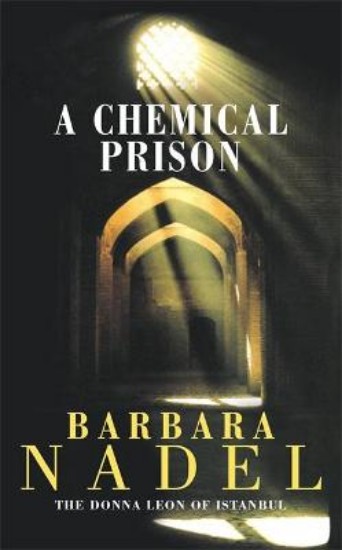Picture of Chemical Prison (Inspector Ikmen Mystery 2)