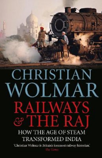 Picture of Railways and The Raj (Signed)