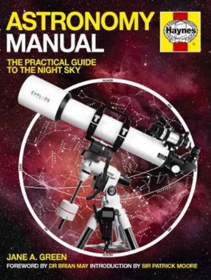 Picture of Astronomy Manual: The Practical Guide To The Night Sky