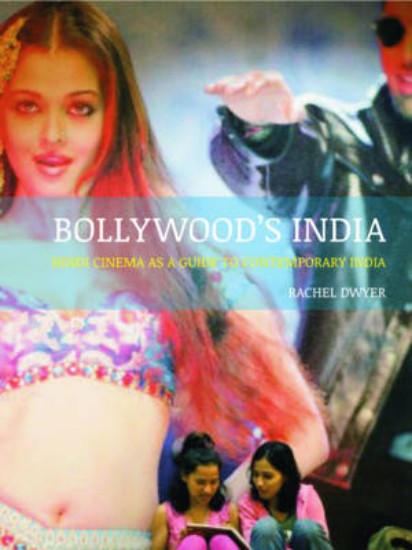 Picture of Bollywood's India: Hindi Cinema as a Guide to Contemporary India
