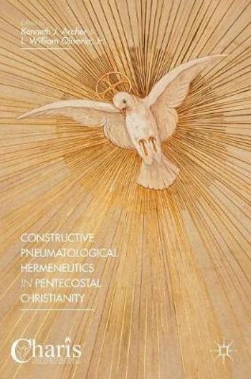 Picture of Constructive Pneumatological Hermeneutics in Pentecostal Christianity