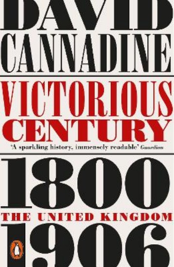 Picture of Victorious Century: The United Kingdom, 1800-1906