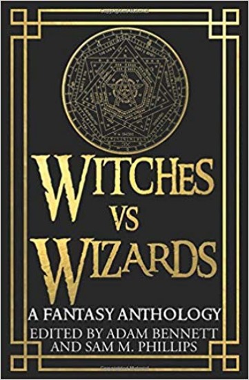 Picture of Witches vs Wizards: A Phantasy Anthology