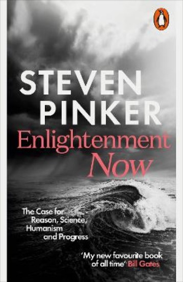 Picture of Enlightenment Now: The Case for Reason, Science, Humanism, and Progress