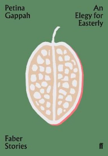 Picture of An Elegy for Easterly: Faber Stories